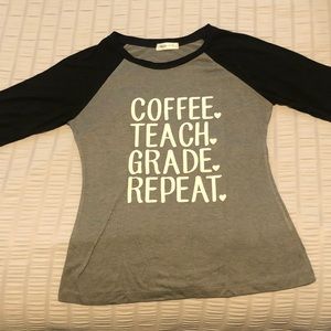 Fun #teacherlife tee tshirt coffee teach grade repeat